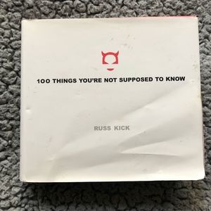 100 Things You're Not Supposed To Knowby Russ Kick